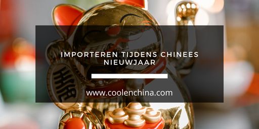 Importeren tijdens Chinees nieuwjaar