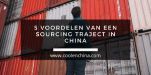 5 voordelen van een sourcing traject in China